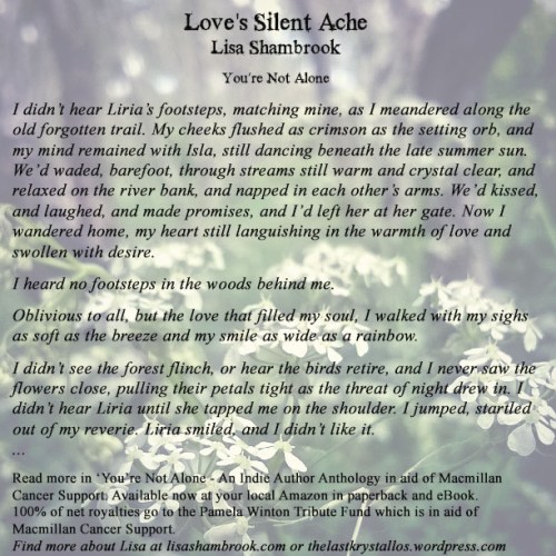 Love's Silent Ache by Lisa Shambrook for You're Not Alone...read more inside the anthology...