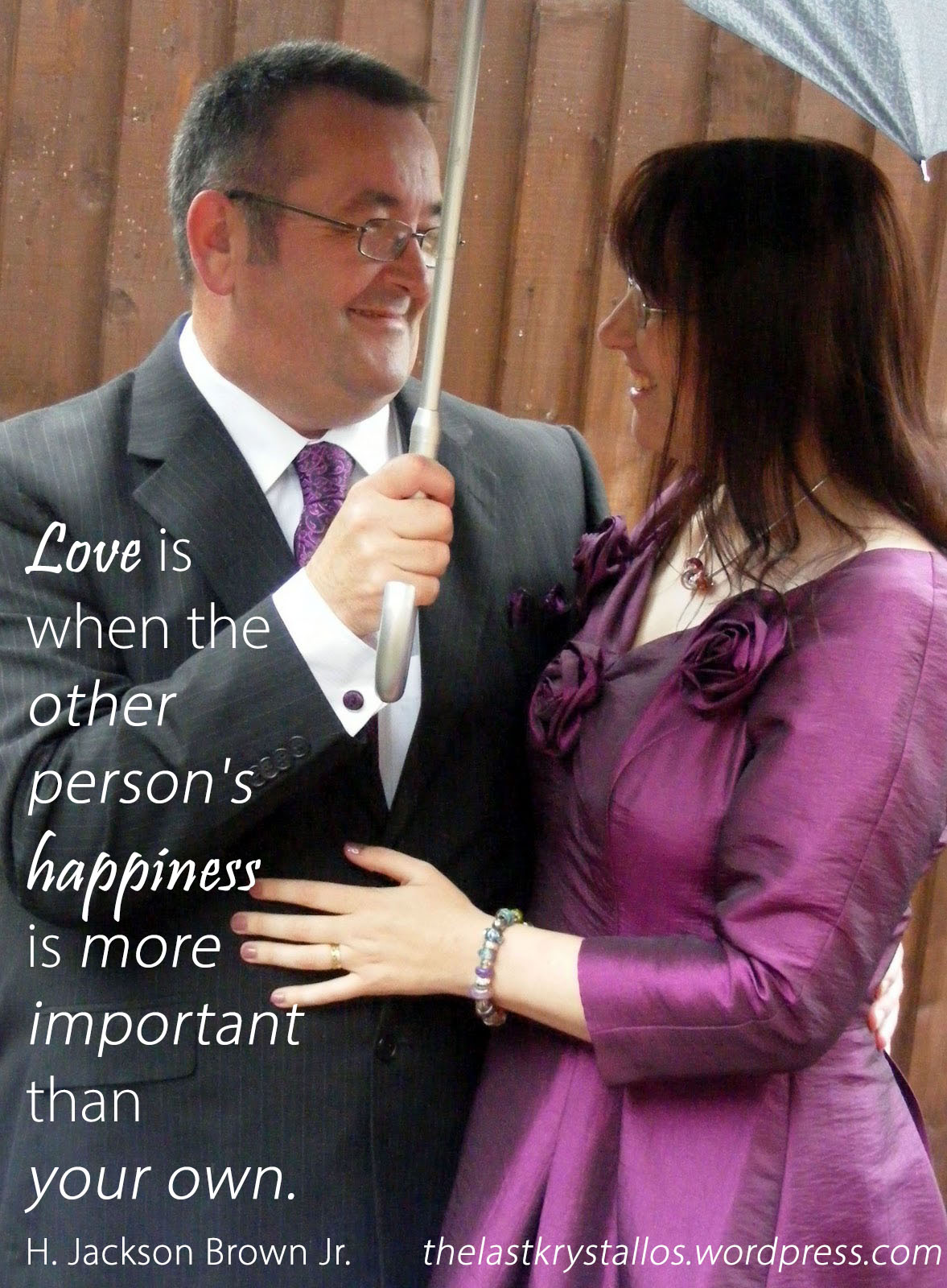 love is when the other person's happiness is more important than your own, H. Jackson Brown Jr, love quote, the last krystallos,