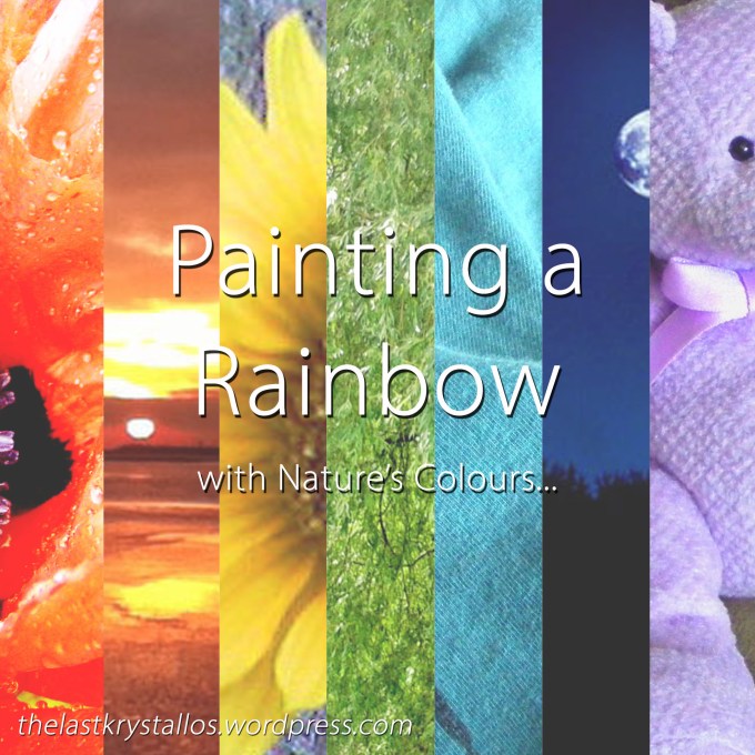 Painting a Rainbow with Nature's Colours... The Last Krystallos