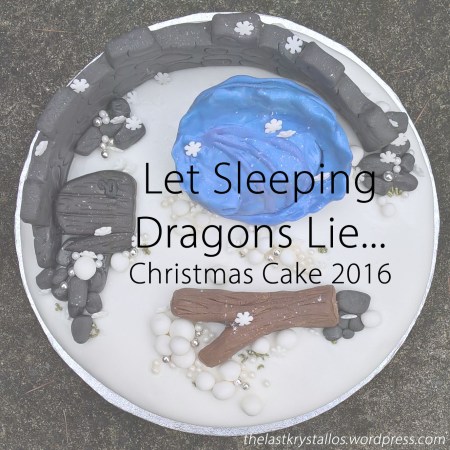 let-sleeping-dragons-lie-christmas-cake-2016-lisa-shambrook-the-last-krystallos