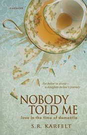 6. Nobody Told Me - SR Karfelt