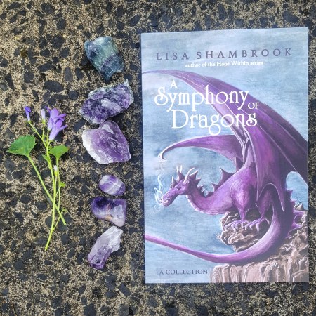 A Symphony of Dragons - by Lisa Shambrook - 7 short stories of dragons